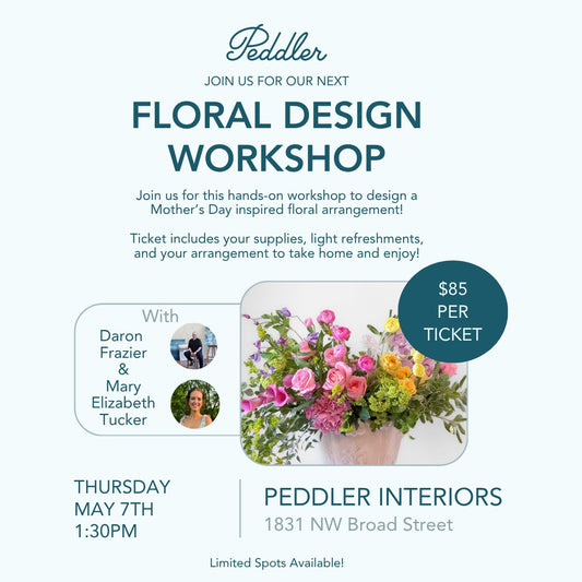 Floral Workshop - Mother's Day Edition - May 7th