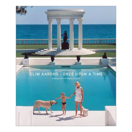 Slim Aarons: Once Upon A Time