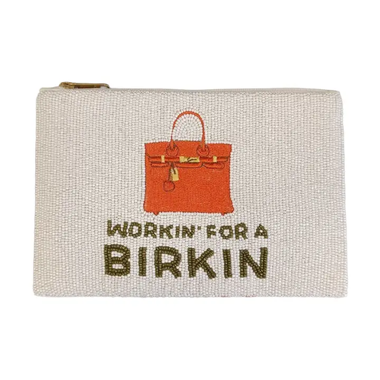 Beaded Bag - Workin' For A Birkin