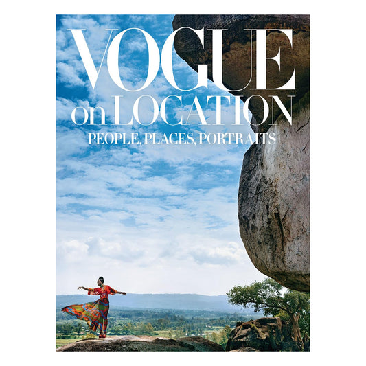 Vogue on Location: People, Places, Portraits